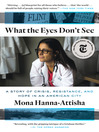 Cover image for What the Eyes Don't See